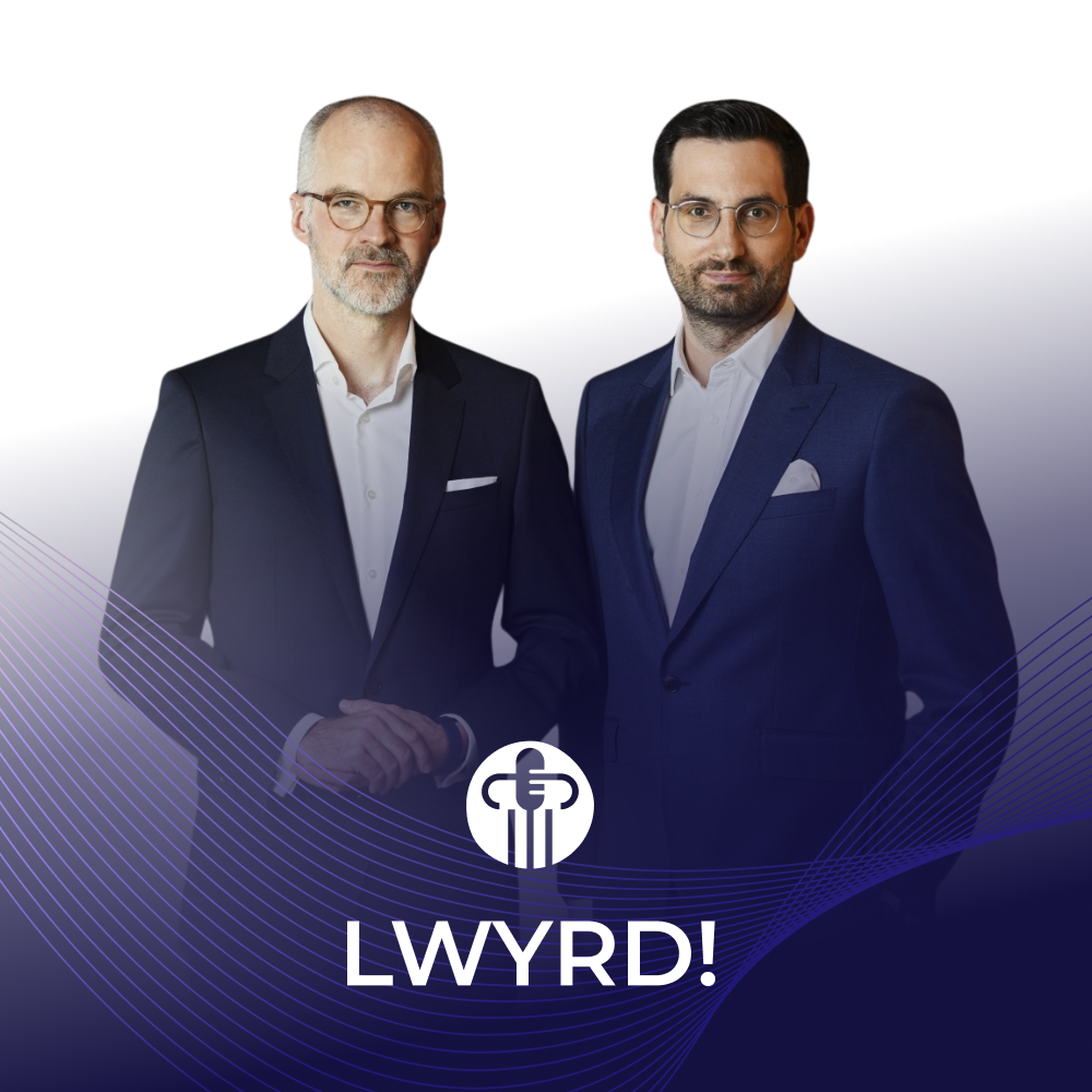 LWYRD! Der Podcast zum deutschen Rechtsmarkt. Insights mit Dr. Reto Batzel und Dr. Georg Schmittmann von MARCK
