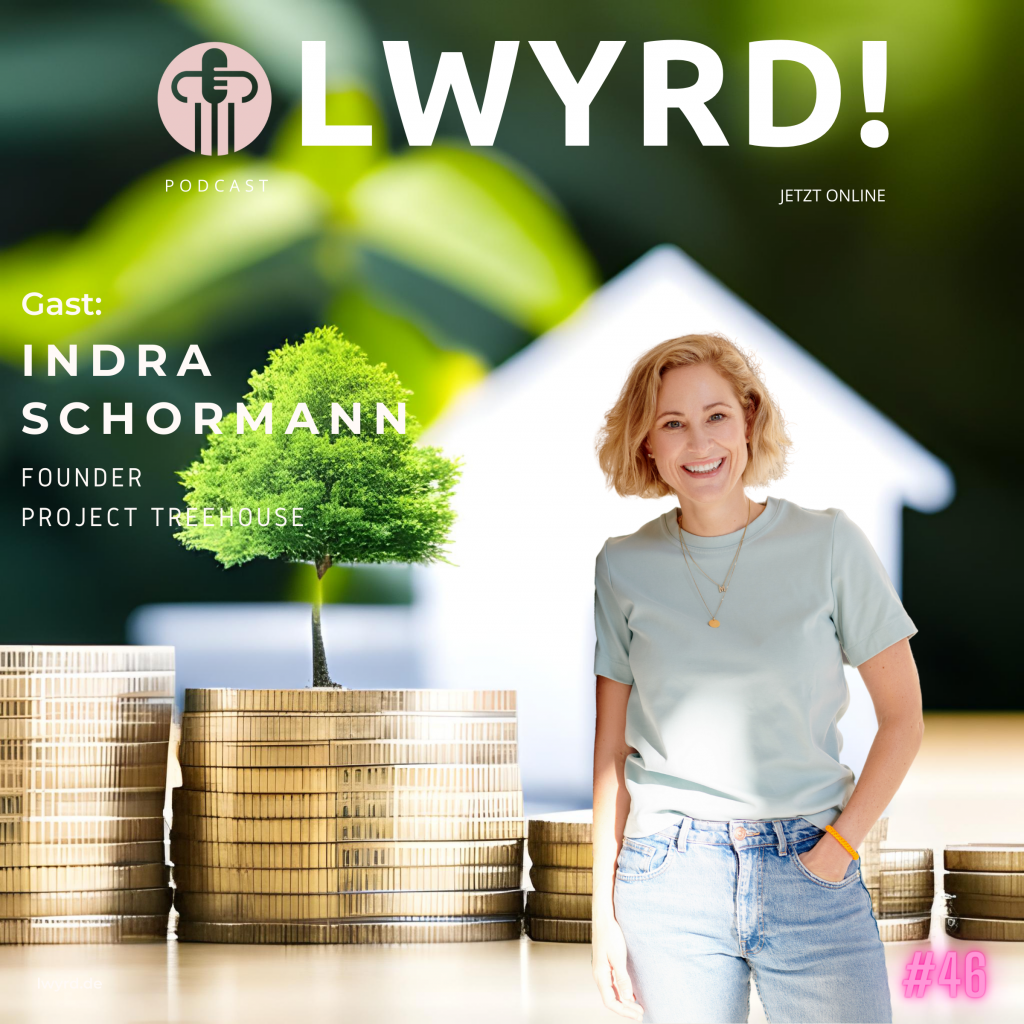 LWYRD_EPISODE_46_INDRA_SCHORMANN