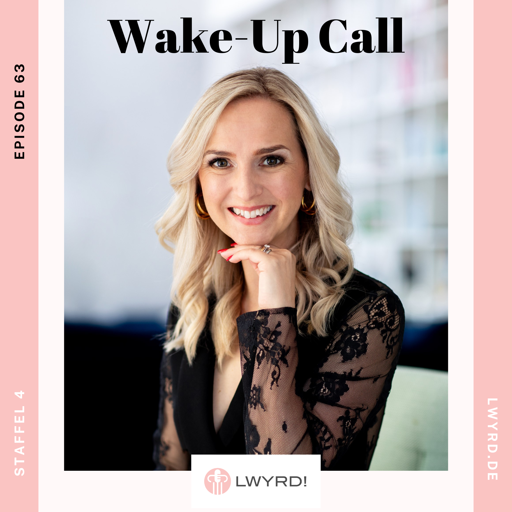 LWYRD Wake Up Call - Episode 63